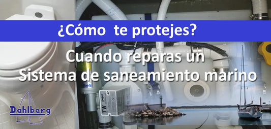 ¿Cual es la protección recomendada para reparar inodoros en un barco?